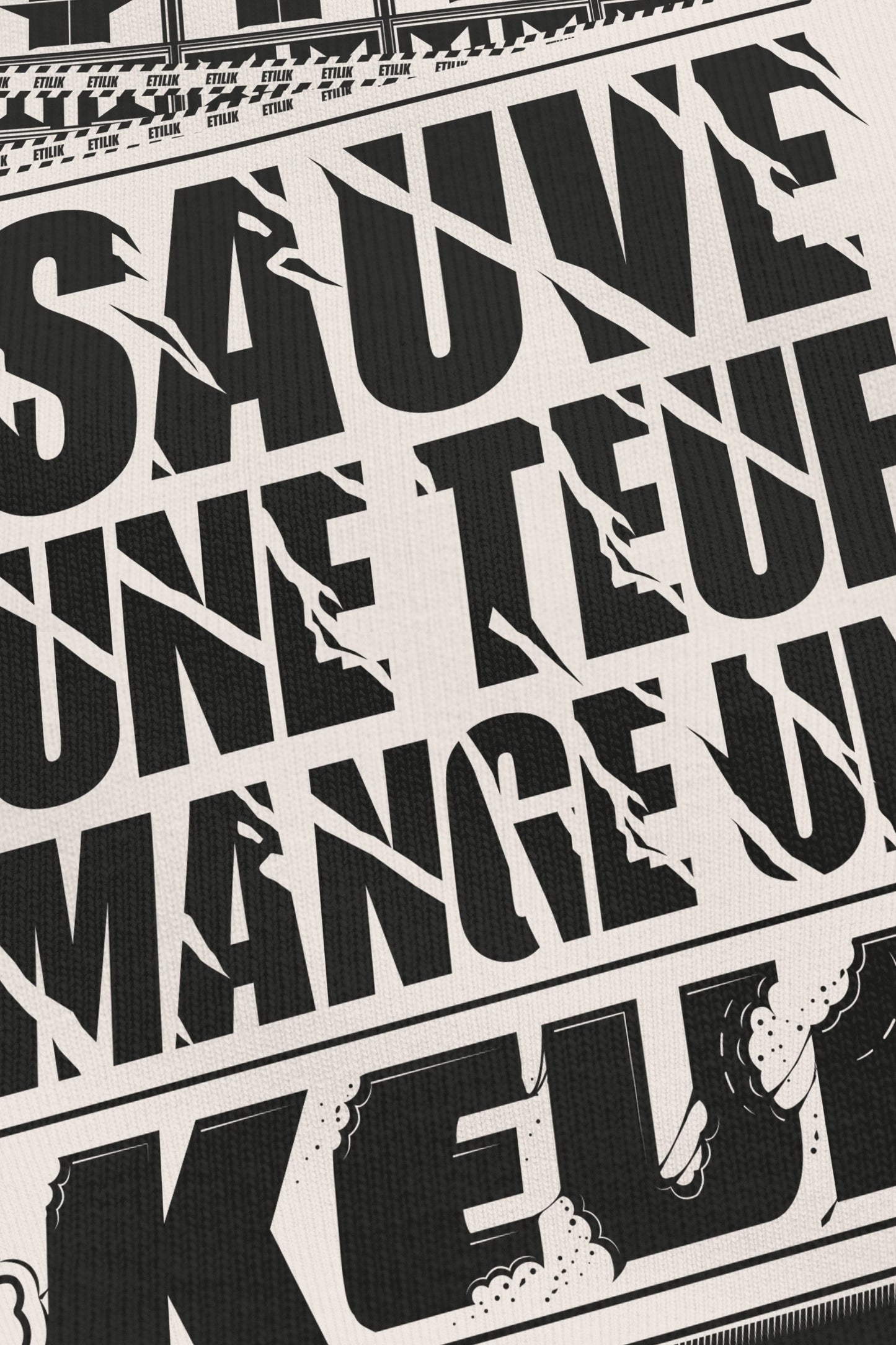 Sauve une teuf mange un keuf Vanilla, zoom sur l'impression du visuel, Etilik Wear