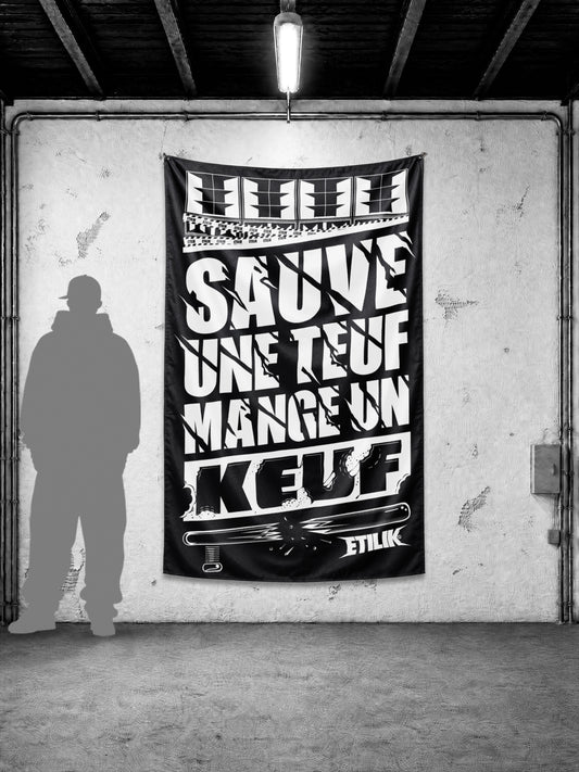 Sauve une teuf mange un keuf - Tenture