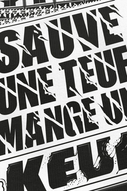 Sauve une teuf blanc, zoom sur l'impression du visuel, Etilik Wear