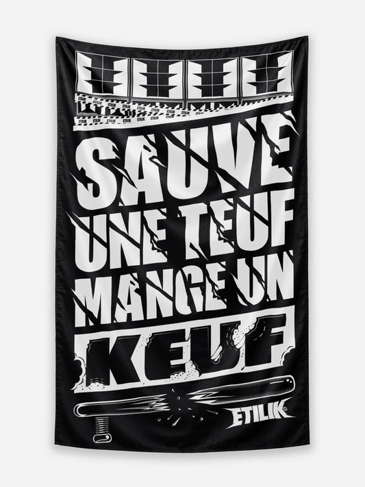 Sauve une teuf mange un keuf - Tenture
