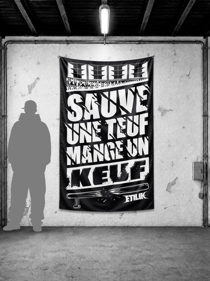 Sauve une teuf mange un keuf - Tenture