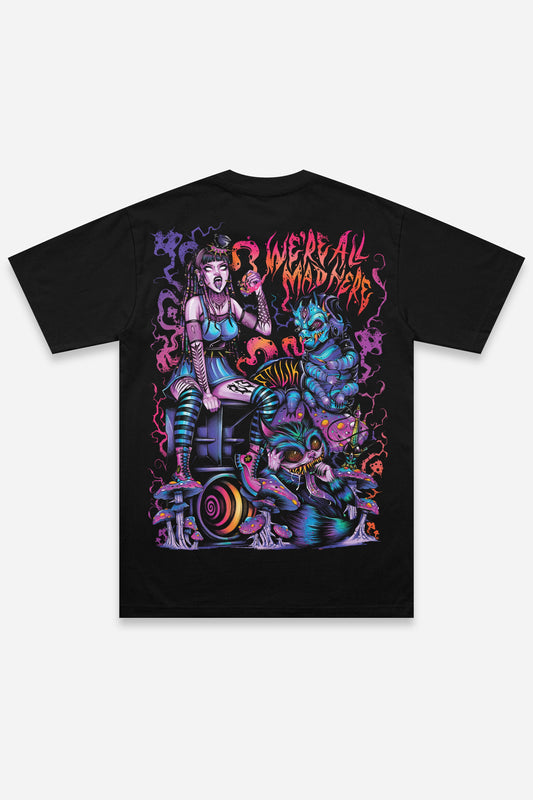 We're all mad - T-shirt - Etilik Wear 