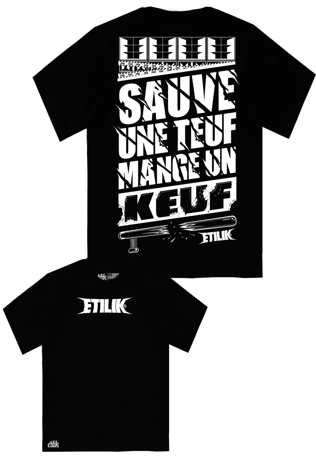 Sauve une teuf mange un keuf - T-shirt - Etilik Wear 