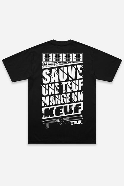 Sauve une teuf mange un keuf - T-shirt - Etilik Wear 