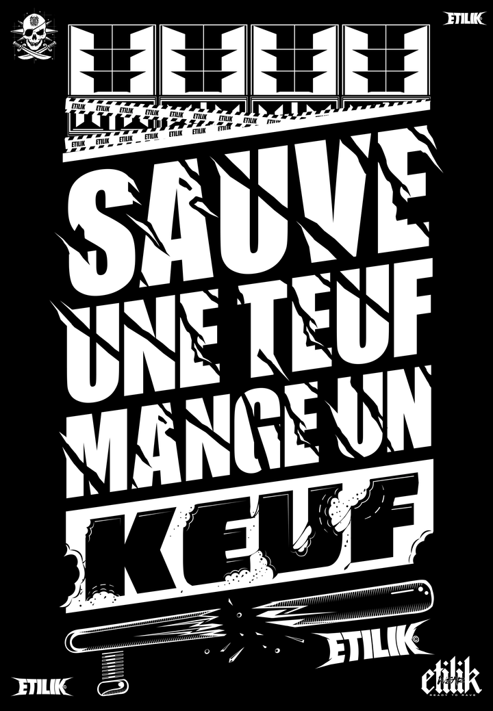 Sauve une teuf mange un keuf - Hoodie - Etilik Wear 