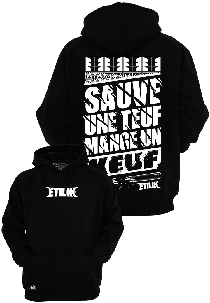 Sauve une teuf mange un keuf - Hoodie - Etilik Wear 